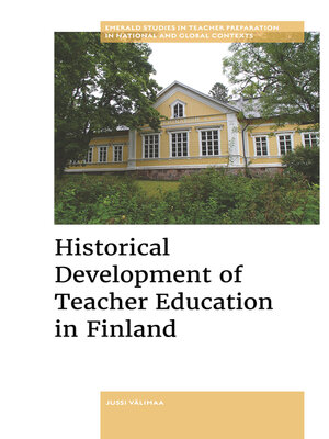 cover image of Historical Development of Teacher Education in Finland